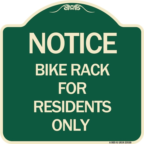 Signmission Notice Bike Rack for Residents Only Heavy-Gauge Aluminum Architectural Sign, 18" x 18", G-1818-23530 A-DES-G-1818-23530 - main